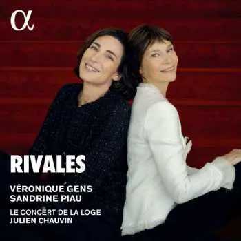 CD Véronique Gens: Rivales : Airs Et Duos D'Opéras Et D'Opéras-Comiques Français