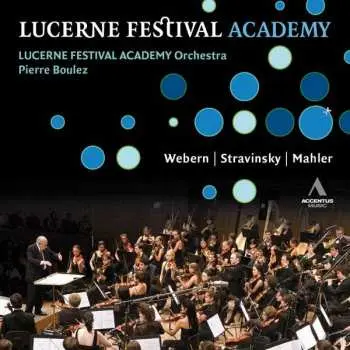 2CD Pierre Boulez: Lucerne Festival Academy - Webern | Stravinsky | Mahler