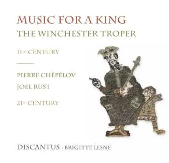 CD Pierre Chépélov: Music For A King, The Winchester Troper
