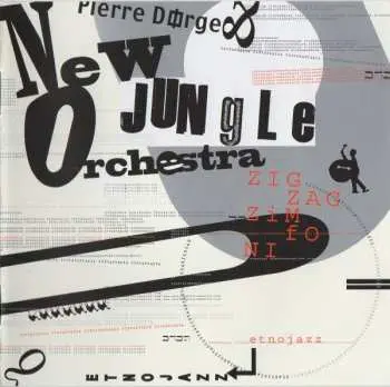 CD Pierre Dørge & New Jungle Orchestra: Zig Zag Zimfoni