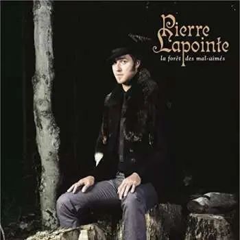 2LP Pierre Lapointe: La Forêt Des Mal-aimés LTD | NUM