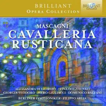 CD Pietro Mascagni: Cavalleria Rusticana