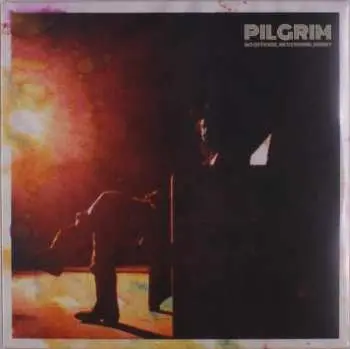 LP Pilgrim: No Offense, Nevermind, Sorry