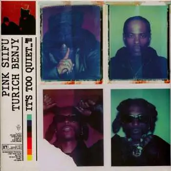 LP Pink Siifu: IT'S TOO QUIET..'!!