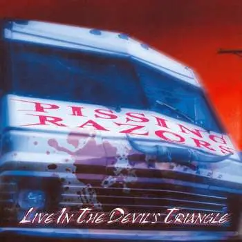 CD Pissing Razors: Live In The Devil's Triangle LTD | DIGI