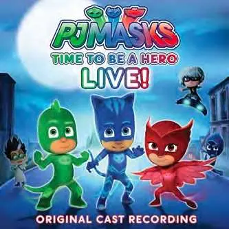 LP PJ Masks: Time To Be A Hero Live! (Original Cast Recording) CLR | LTD