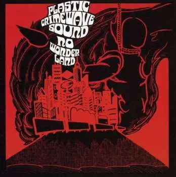 CD Plastic Crimewave Sound: No Wonderland