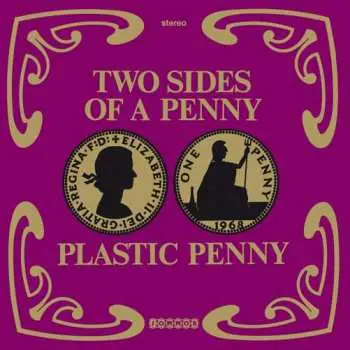 LP Plastic Penny: Two Sides Of A Penny