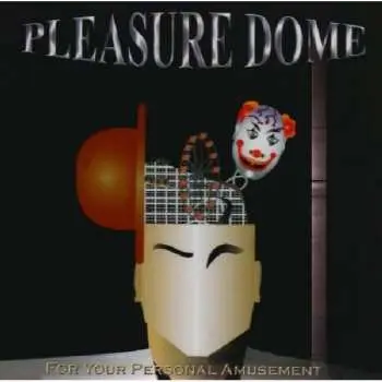 CD Pleasure Dome: For Your Personal Amusement