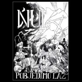2LP Nula: Pobjedimo Laž