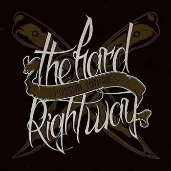CD Poison Tongues: The Hard Right Way