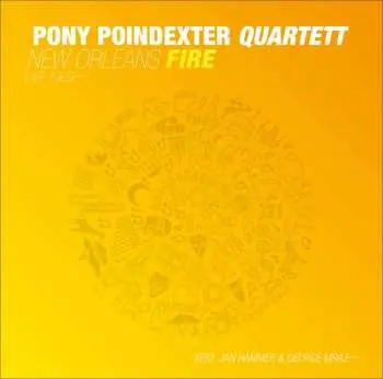 LP Pony Poindexter: New Orleans Fire (Live 1969)