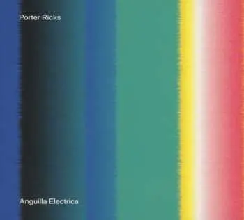 CD Porter Ricks: Anguilla Electrica