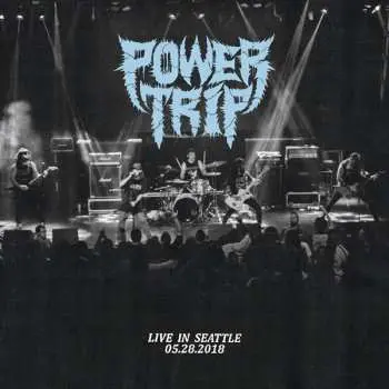 LP Power Trip: Live In Seattle 05.28.2018