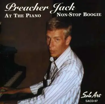 CD Preacher Jack: At The Piano - Non-Stop Boogie