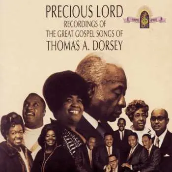 CD Precious Lord: Songs Of Thomas A Dorsey / Various: Precious Lord: Songs Of Thomas A Dorsey / Various