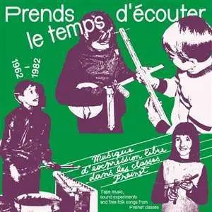 CD Prends Le Temps D'ecouter: Tape Music Sound / Var: Prends Le Temps D'ecouter: Tape Music Sound