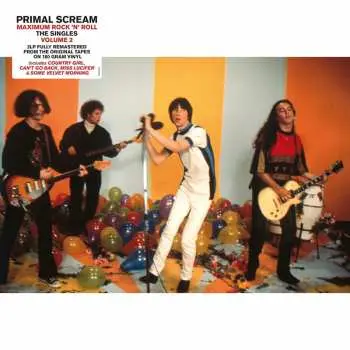 Primal Scream: Maximum Rock 'n' LP