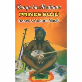 LP Prince Buju: We Are In The War (Bongo Sa'Abodaana)