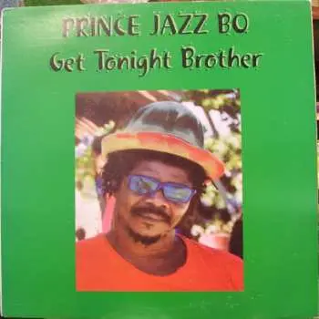 LP Prince Jazzbo: Get Tonight Brother