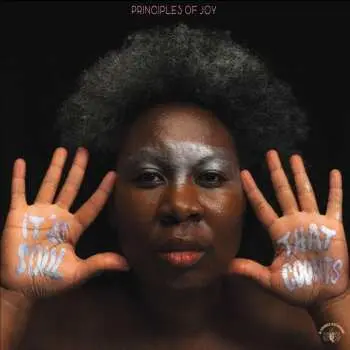 LP Principles Of Joy: It's Soul That Counts LTD