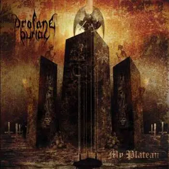 LP Profane Burial: My Plateau