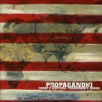 CD Propagandhi: Today's Empires, Tomorrow's Ashes