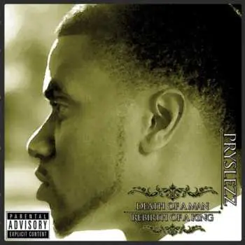 CD Pryslezz: Death Of A Man: Rebirth Of A King