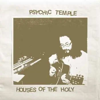 2LP Psychic Temple: Houses Of The Holy