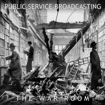 CD Public Service Broadcasting: The War Room