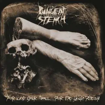 LP Pungent Stench: For God Your Soul...for Me Your Flesh