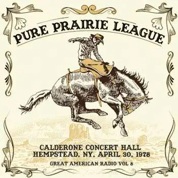 2CD Pure Prairie League: Live In NY, 30/4/78