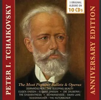 10CD/Box Set Pyotr Ilyich Tchaikovsky: Anniversary Edition