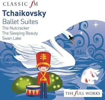 CD Pyotr Ilyich Tchaikovsky: Ballet Suites
