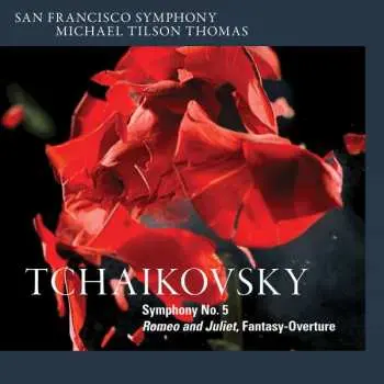SACD Pyotr Ilyich Tchaikovsky: Symphony No. 5 / Romeo And Juliet