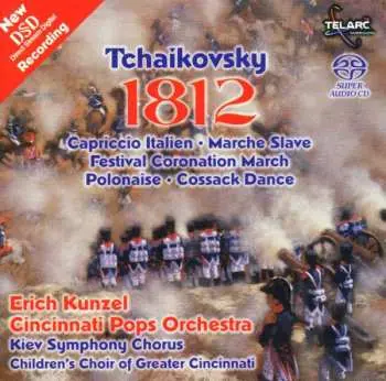 SACD Pyotr Ilyich Tchaikovsky: Tchaikovsky 1812 Overture (New DSD Recording)