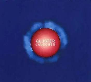 CD Qluster: Lauschen