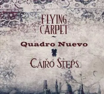 CD Quadro Nuevo: Flying Carpet