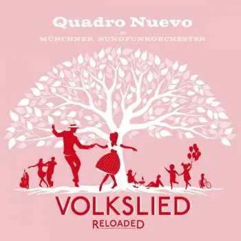 2LP Quadro Nuevo: Volkslied Reloaded