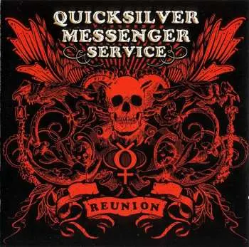 2CD Quicksilver Messenger Service: Reunion