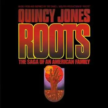 LP Quincy Jones: Roots (The Saga Of An American Family) LTD