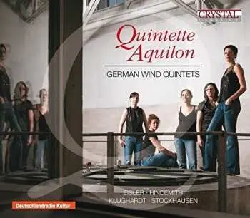 CD Quintette Aquilon: German Wind Quintets