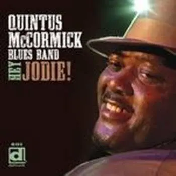 CD Quintus McCormick Blues Band: Hey Jodie!