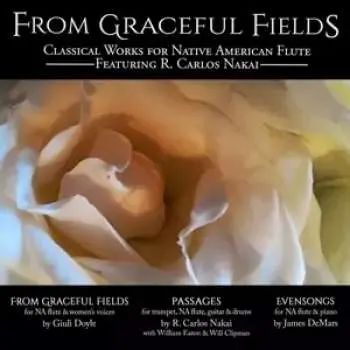 CD R. Carlos Nakai & William Eaton & Will Clipman: From Graveful Fields