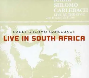 2CD Rabbi Shlomo Carlebach: Live In South Africa