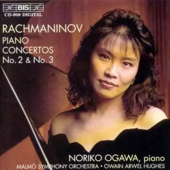 CD Sergei Vasilyevich Rachmaninoff: Piano Concertos No.2 & No.3