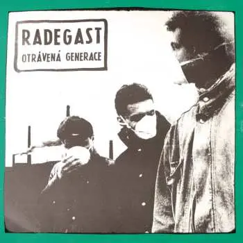 LP Radegast: Otrávená Generace