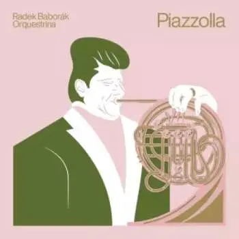 CD Radek Baborák Orquestrina: Piazolla