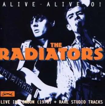 CD Radiators From Space: Alive-Alive-O!