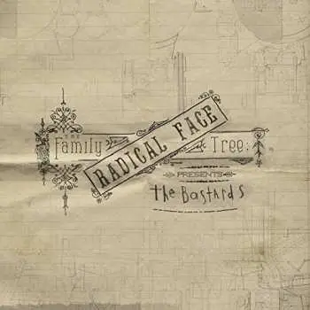 CD Radical Face: The Family Tree: The Bastards